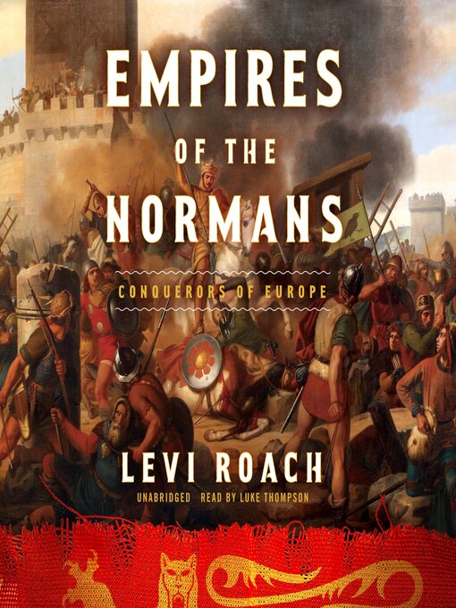 Title details for Empires of the Normans by Levi Roach - Available